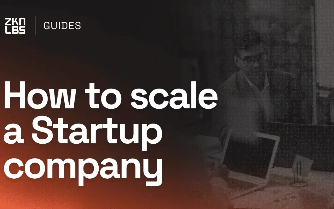 How to Scale a Startup: a 5-step Guide to Success